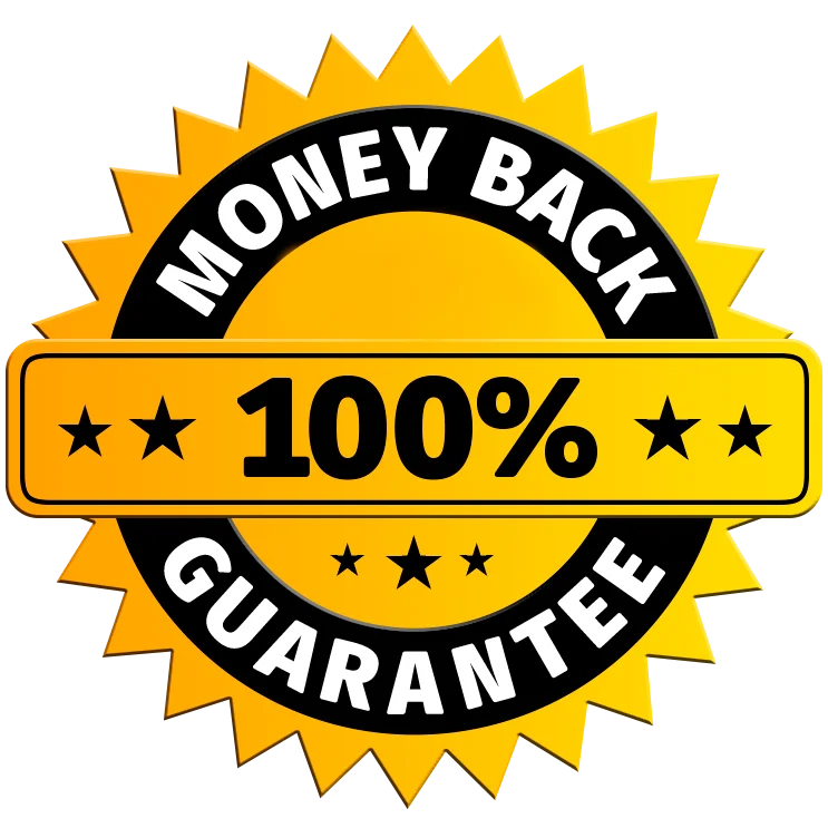 100% Money Back Guarantee
